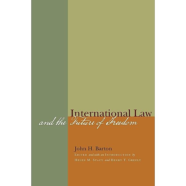 International Law and the Future of Freedom, John H. Barton