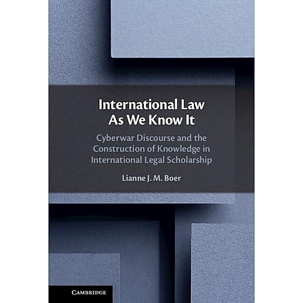 International Law As We Know It, Lianne J. M. Boer