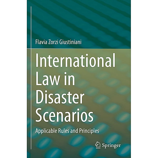 International Law in Disaster Scenarios, Flavia Zorzi Giustiniani