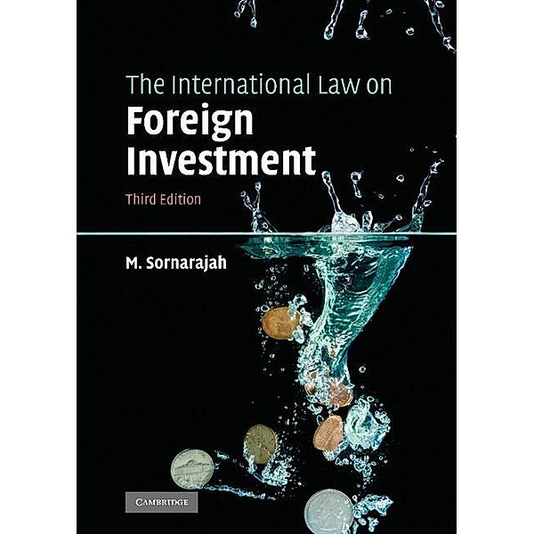 International Law on Foreign Investment, M. Sornarajah