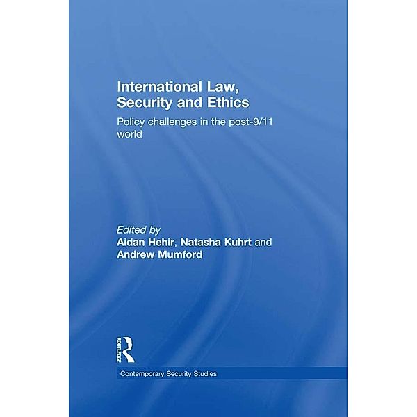 International Law, Security and Ethics / Contemporary Security Studies
