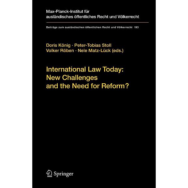 International Law Today: New Challenges and the Need for Ref