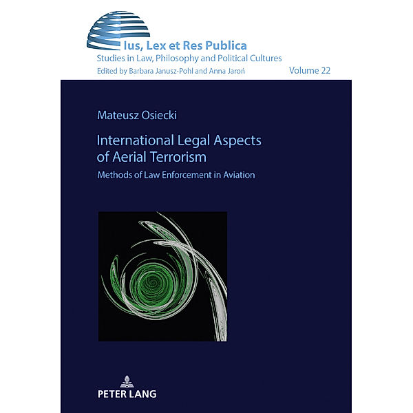 International Legal Aspects of Aerial Terrorism, Mateusz Osiecki