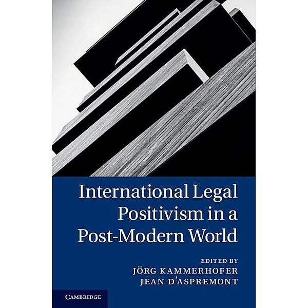International Legal Positivism in a Post-Modern World