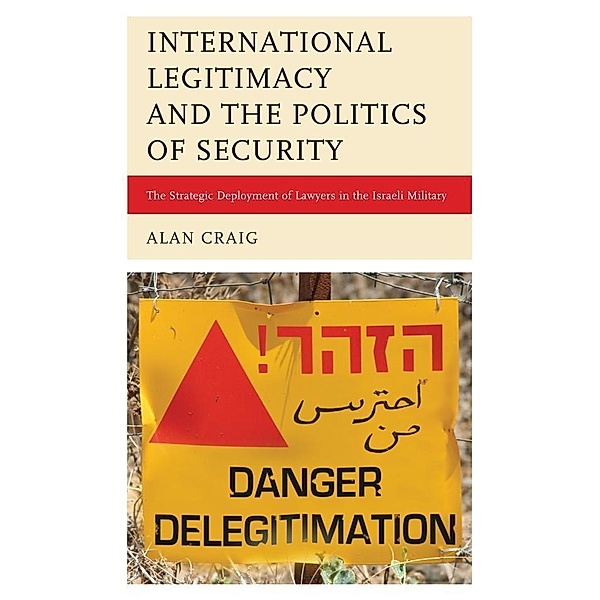 International Legitimacy and the Politics of Security, Alan Craig