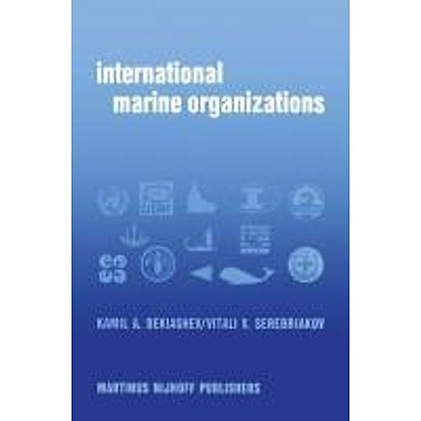International Marine Organizations, K. A. Bekiashev, V. V. Serebriakov