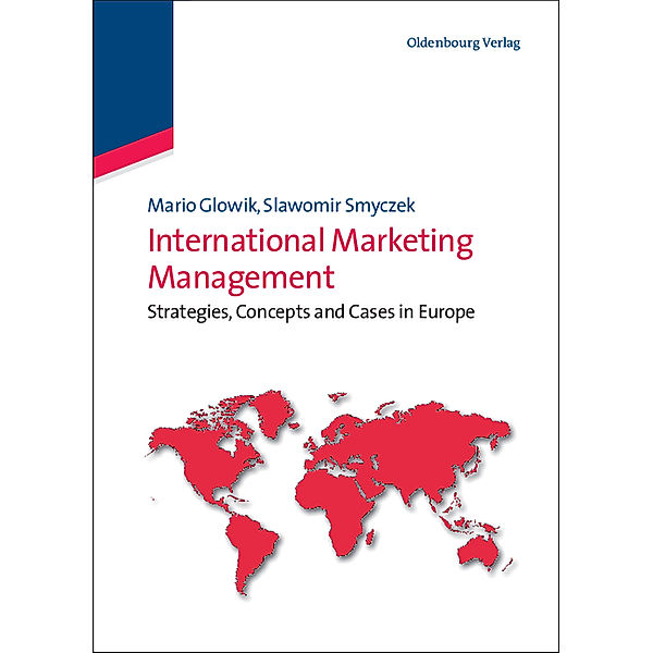 International Marketing Management, Mario Glowik, Slawomir Smyczek