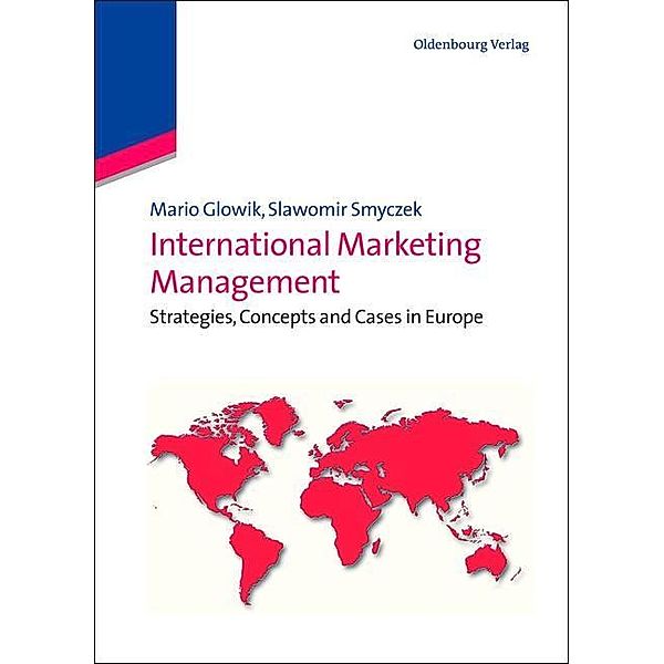 International Marketing Management, Mario Glowik, Slawomir Smyczek