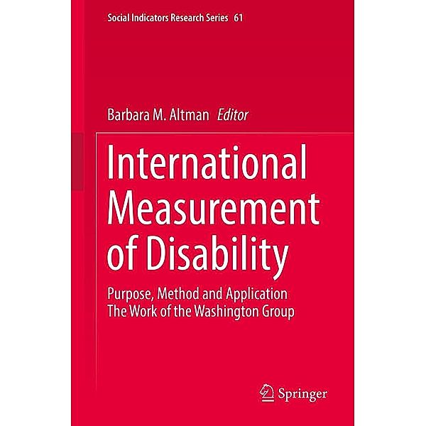 International Measurement of Disability / Social Indicators Research Series Bd.61