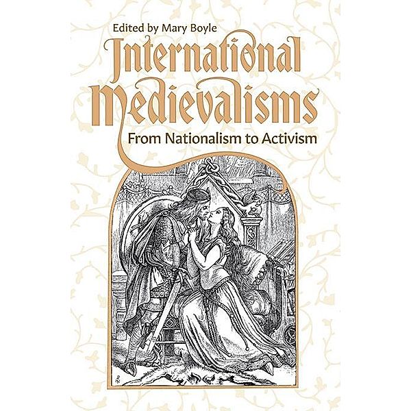 International Medievalisms