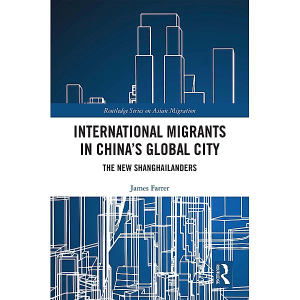 International Migrants in China's Global City, James Farrer