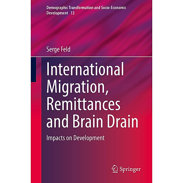 International Migration, Remittances and Brain Drain, Serge Feld