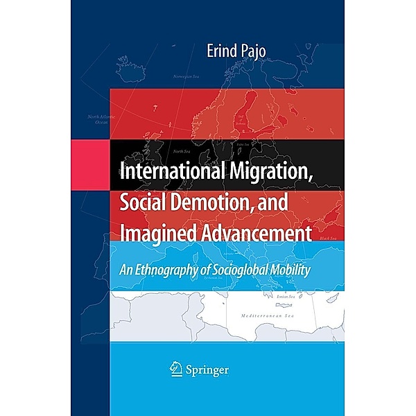 International Migration, Social Demotion, and Imagined Advancement, Erind Pajo