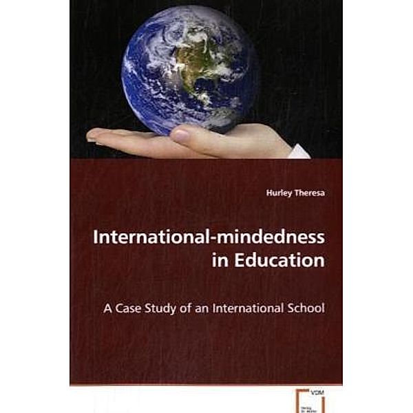 International-mindedness in Education, Hurley Theresa