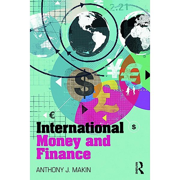 International Money and Finance, Anthony J. Makin