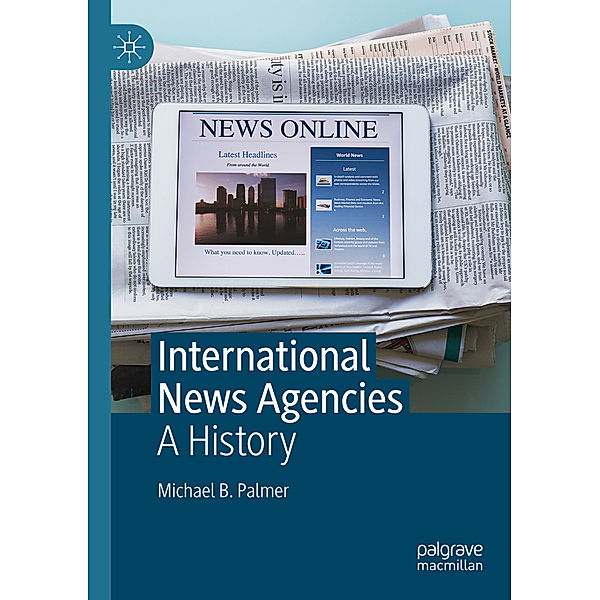 International News Agencies, Michael B. Palmer