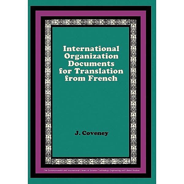 International Organization Documents for Translation from French, J. Coveney