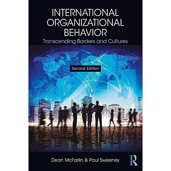 International Organizational Behavior, Dean McFarlin, Paul Sweeney