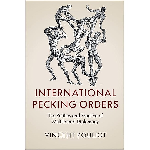 International Pecking Orders, Vincent Pouliot