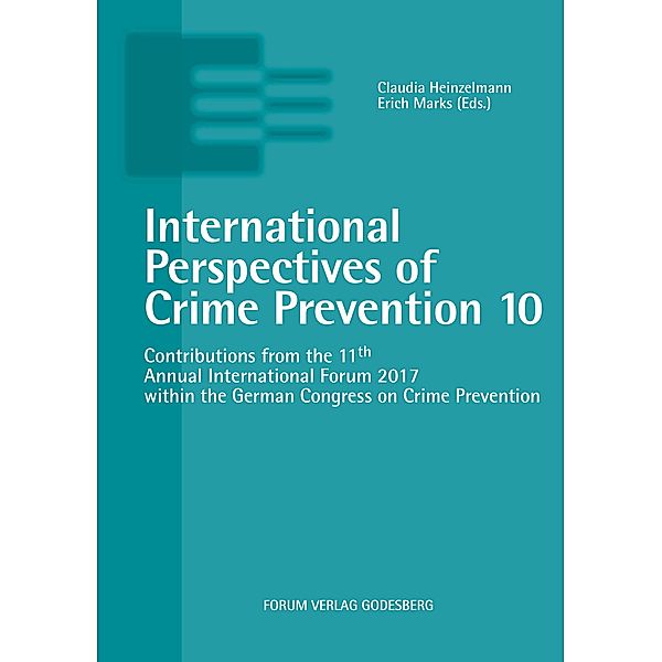 International Perspectives of Crime Prevention 10, Claudia Heinzelmann