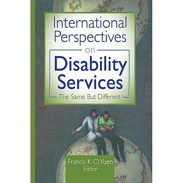 International Perspectives on Disability Services, Francis K. O. Yuen