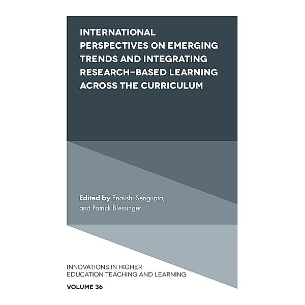 International Perspectives on Emerging Trends and Integrating Research-based Learning across the Curriculum