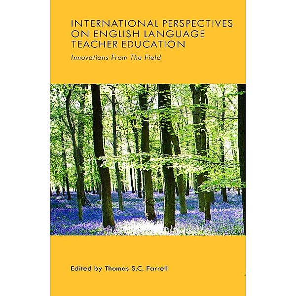 International Perspectives on English Language Teacher Education / International Perspectives on English Language Teaching