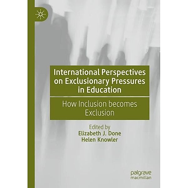 International Perspectives on Exclusionary Pressures in Education