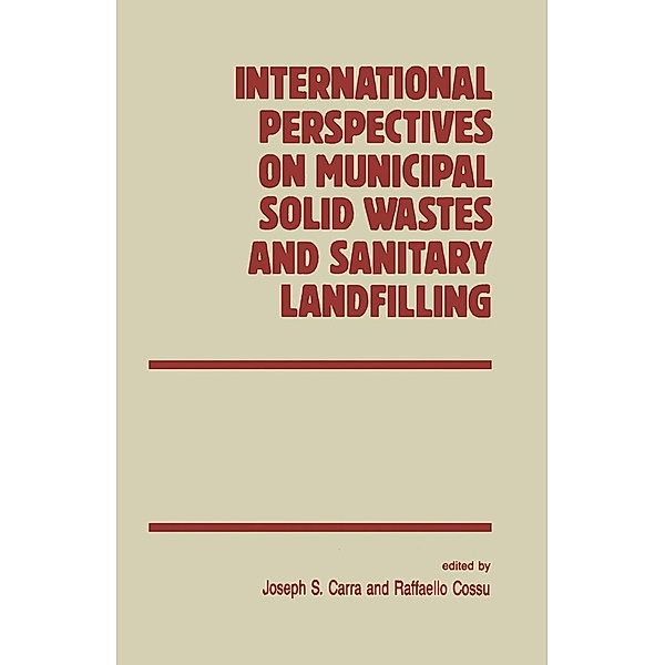 International Perspectives on Municipal Solid Wastes and Sanitary Landfilling, Bozzano G Luisa