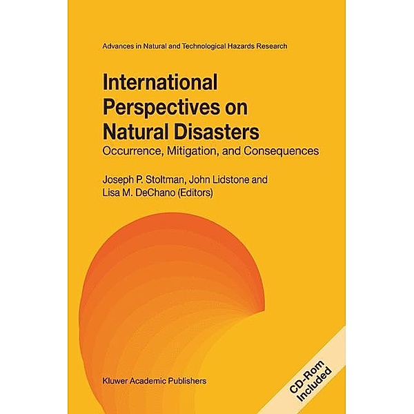 International Perspectives on Natural Disasters: Occurence, Mitigation, and Consequences, w. CD-ROM