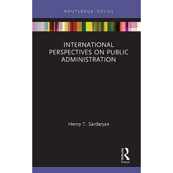 International Perspectives on Public Administration, Henry T. Sardaryan