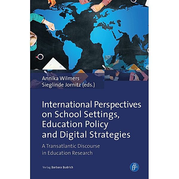 International Perspectives on School Settings, Education Policy and Digital Strategies