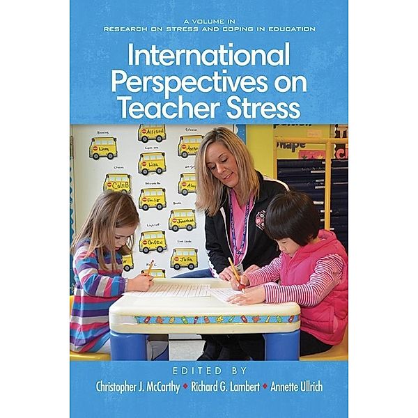 International Perspectives on Teacher Stress / Research on Stress and Coping in Education