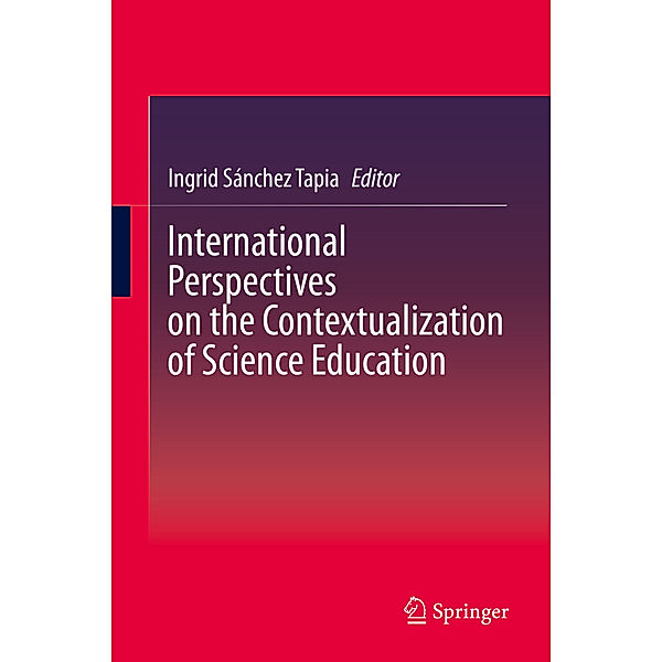 International Perspectives on the Contextualization of Science Education