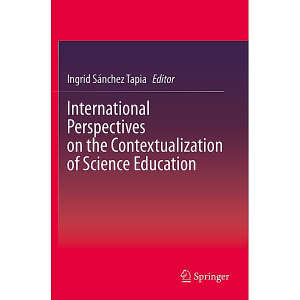 International Perspectives on the Contextualization of Science Education