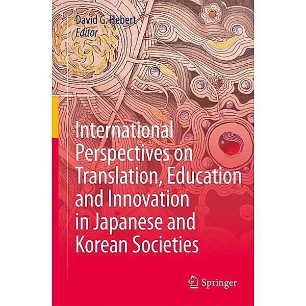 International Perspectives on Translation, Education and Innovation in Japanese and Korean Societies