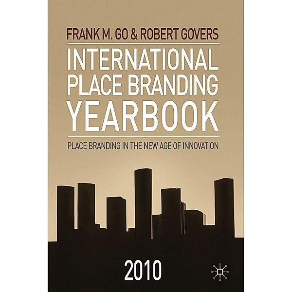 International Place Branding Yearbook 2010, F. Go, R. Govers