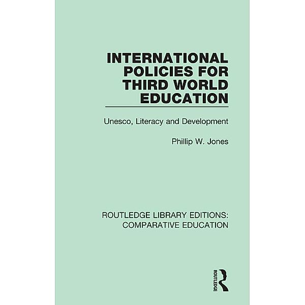 International Policies for Third World Education, Phillip W. Jones