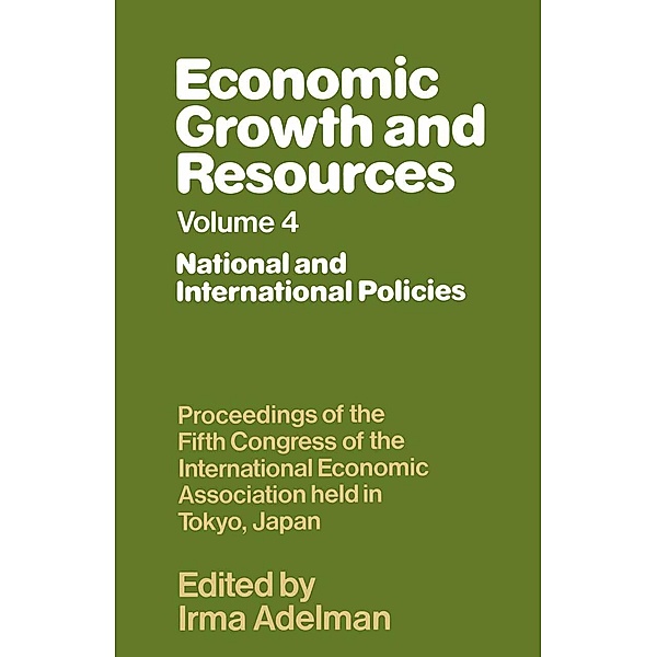 International Policies / International Economic Association Series, Irma Adelman