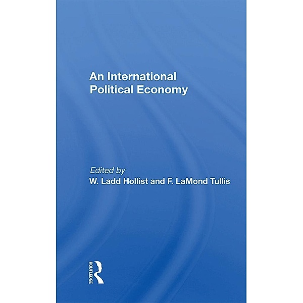 International Political Economy Yearbook, F Lamond Tullis