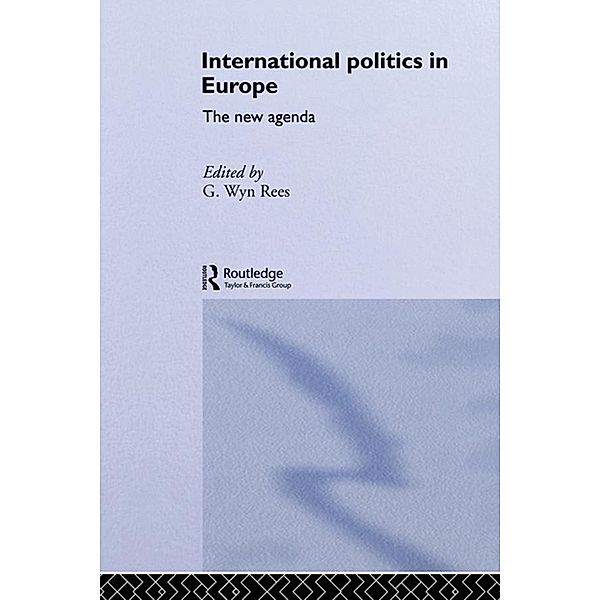 International Politics in Europe, G. Wyn Rees