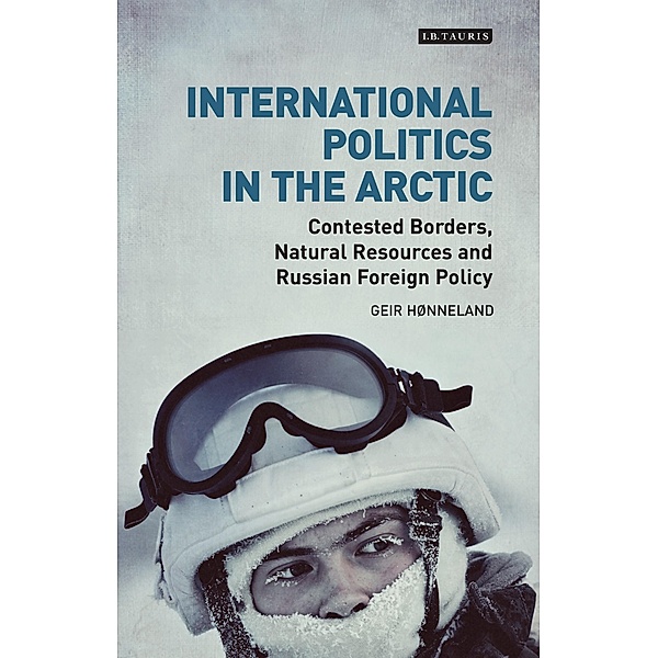 International Politics in the Arctic, Geir Hønneland