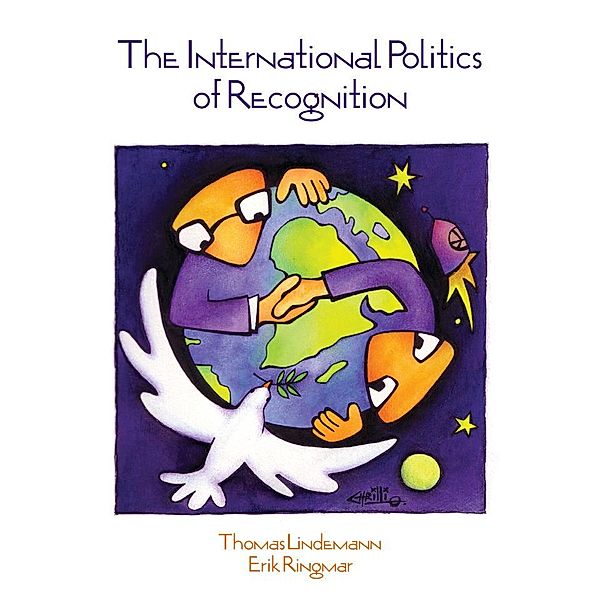 International Politics of Recognition, Thomas Lindemann, Erik Ringmar