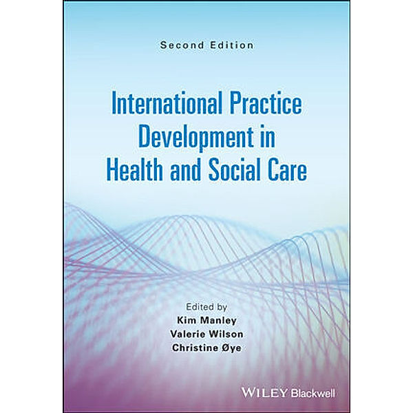 International Practice Development in Health and Social Care