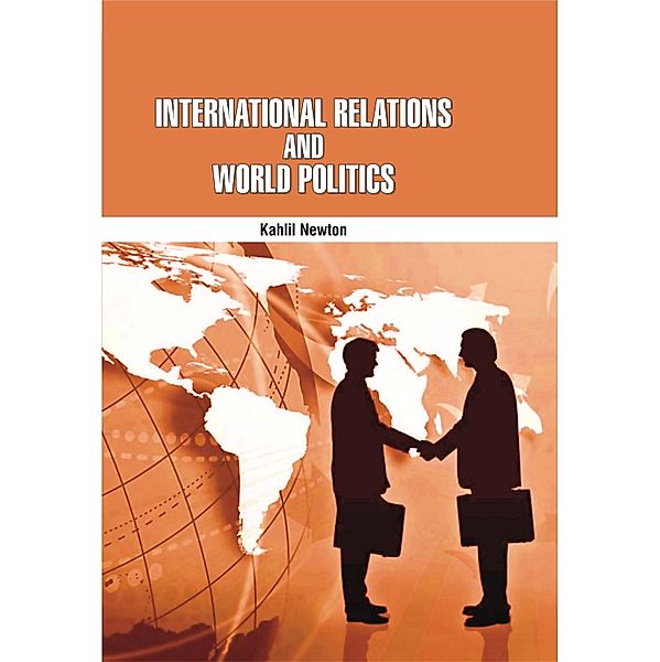 International Relations and World Politics, Kahlil Newton