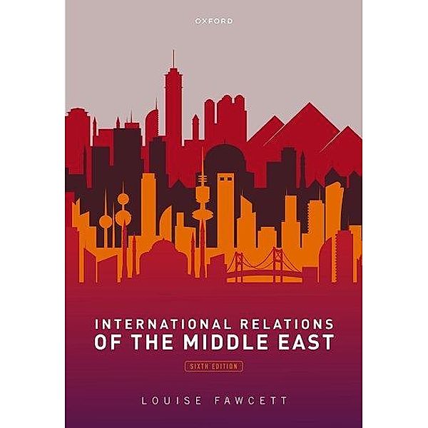 International Relations of the Middle East, Louise Fawcett