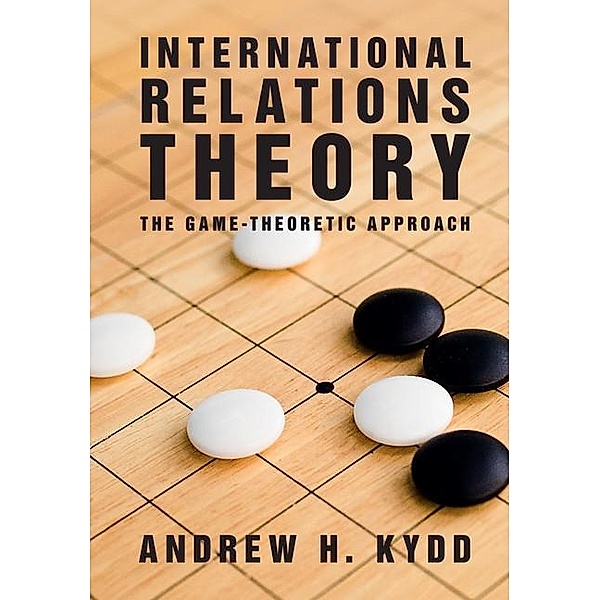 International Relations Theory, Andrew H. Kydd