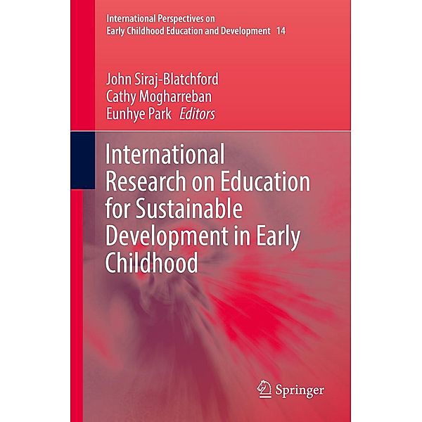International Research on Education for Sustainable Development in Early Childhood / International Perspectives on Early Childhood Education and Development Bd.14