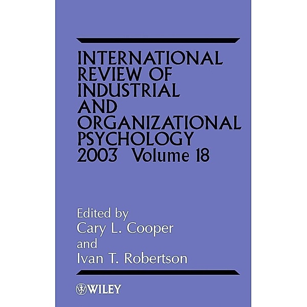International Review of Industrial and Organizational Psychology 2003,  Volume 18