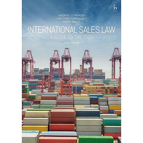International Sales Law, Ingeborg Schwenzer, Christiana Fountoulakis, Mariel Dimsey